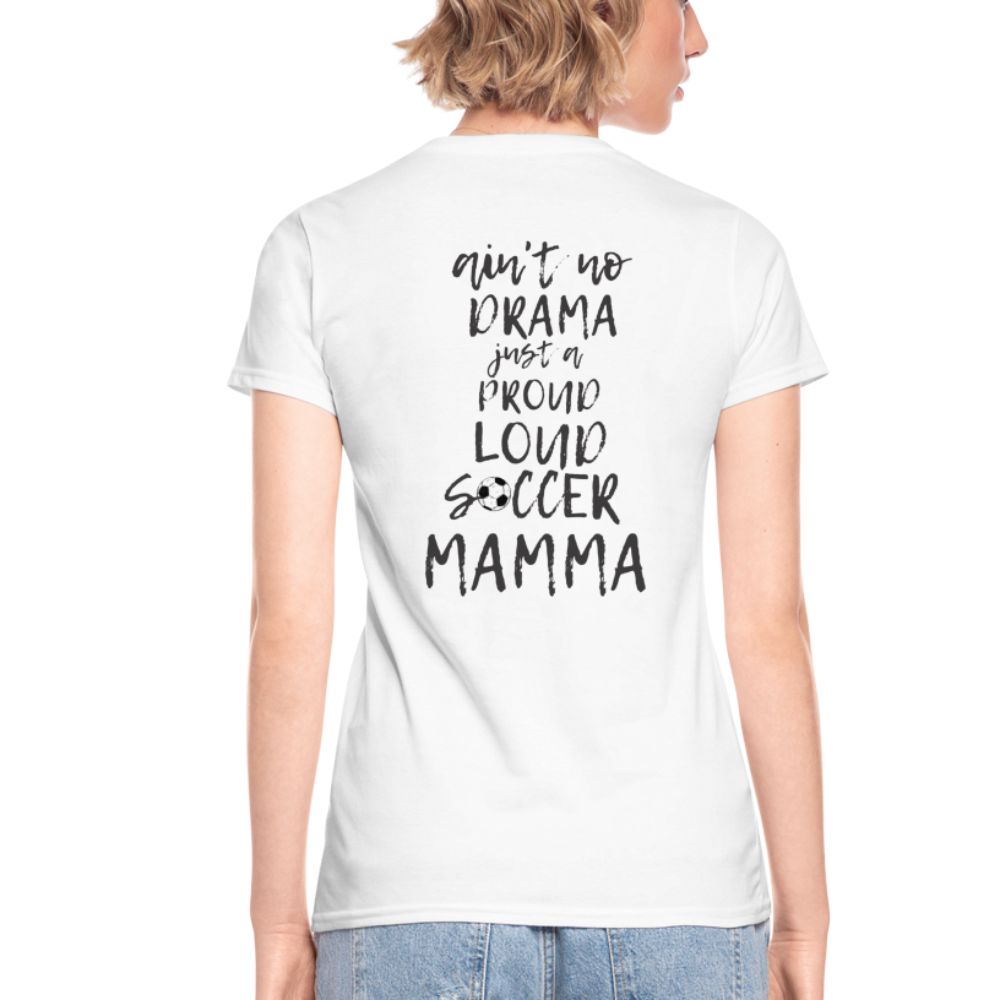 Proud, Loud, Soccer Mamma T-Shirt - white