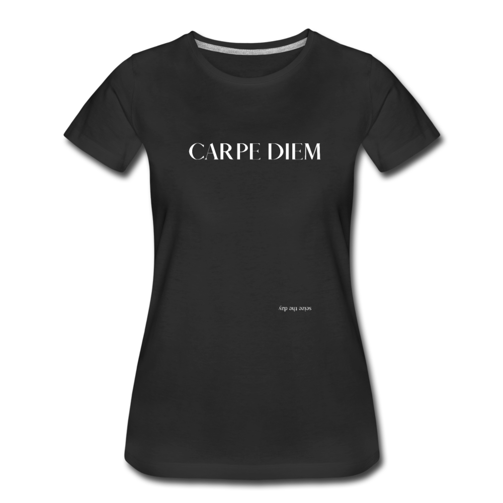 Carpe Diem Seize The Day - black