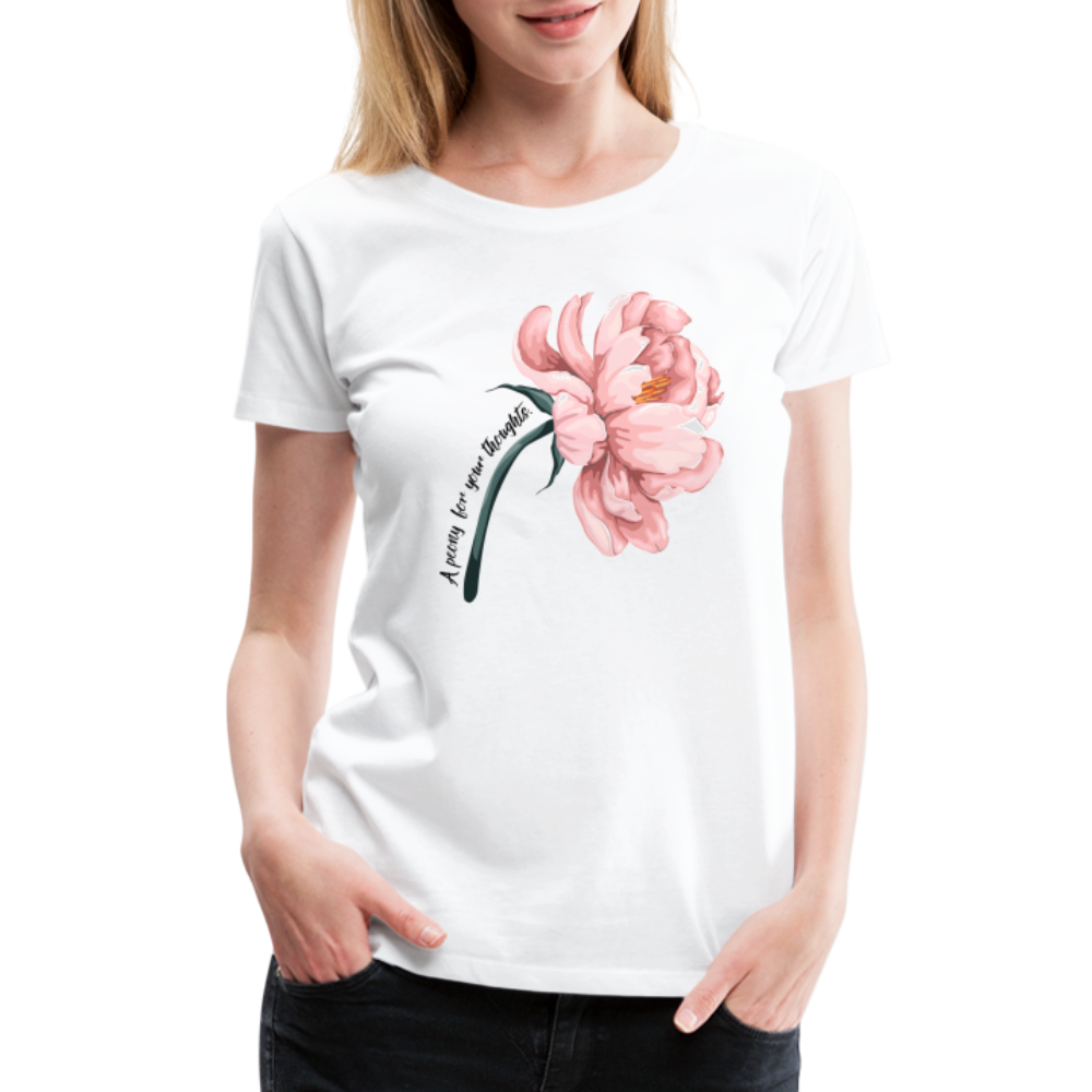 A peony for your thoughts...Women’s Premium T-Shirt - white